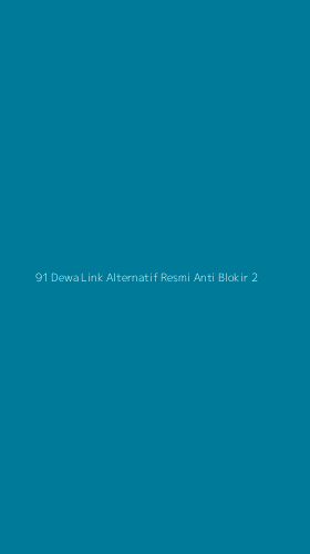 Tampilan Antarmuka Aplikasi 91 Dewa Link Alternatif Resmi Anti Blokir - 2