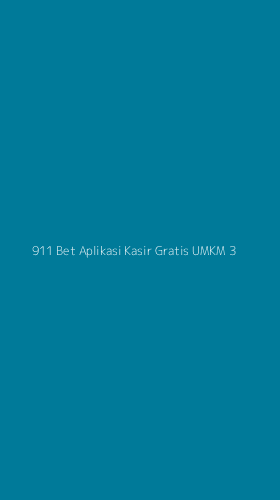 Tampilan Antarmuka Aplikasi 911 Bet Aplikasi Kasir Gratis Umkm - 3