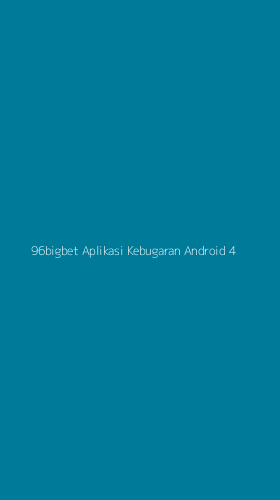 Tampilan Antarmuka Aplikasi 96bigbet Aplikasi Kebugaran Android - 4