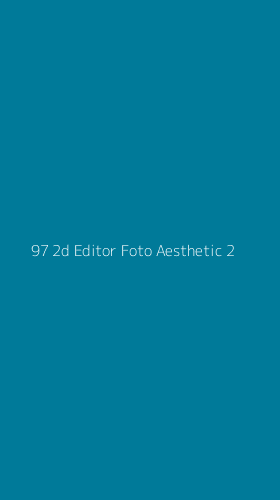 Tampilan Antarmuka Aplikasi 97 2d Editor Foto Aesthetic - 2