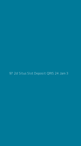 Tampilan Antarmuka Aplikasi 97 2d Situs Slot Deposit Qris 24 Jam - 3