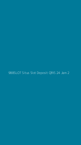 Tampilan Antarmuka Aplikasi 988slot Situs Slot Deposit Qris 24 Jam - 2