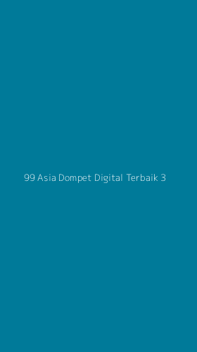 Tampilan Antarmuka Aplikasi 99 Asia Dompet Digital Terbaik - 3