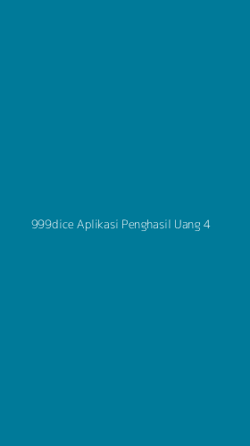 Tampilan Antarmuka Aplikasi 999dice Aplikasi Penghasil Uang - 4