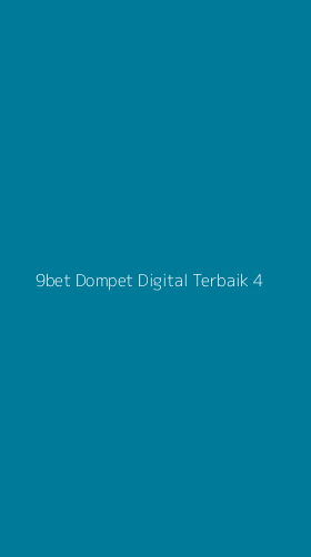 Tampilan Antarmuka Aplikasi 9bet Dompet Digital Terbaik - 4