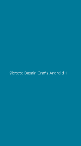 Tampilan Antarmuka Aplikasi 9lxtoto Desain Grafis Android - 1