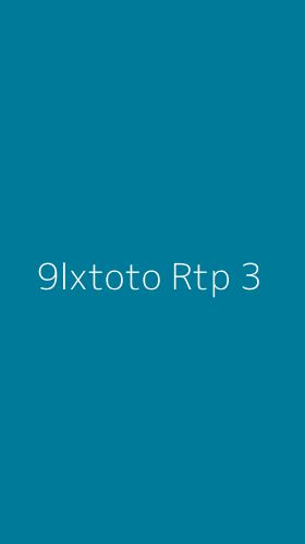 Tampilan Antarmuka Aplikasi 9lxtoto Rtp - 3
