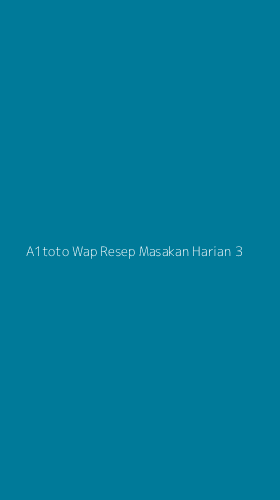 Tampilan Antarmuka Aplikasi A1toto Wap Resep Masakan Harian - 3