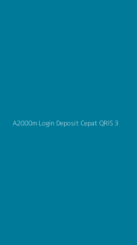 Tampilan Antarmuka Aplikasi A2000m Login Deposit Cepat Qris - 3