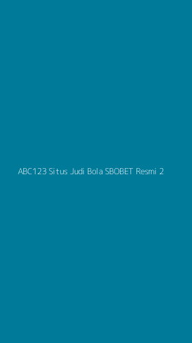 Tampilan Antarmuka Aplikasi Abc123 Situs Judi Bola Sbobet Resmi - 2
