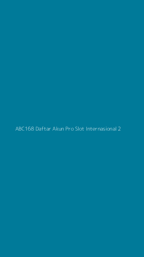 Tampilan Antarmuka Aplikasi Abc168 Daftar Akun Pro Slot Internasional - 2