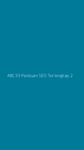 Tampilan Antarmuka Aplikasi Abc33 Panduan Seo Terlengkap - 2