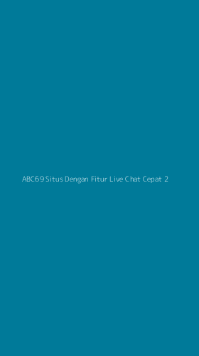 Tampilan Antarmuka Aplikasi Abc69 Situs Dengan Fitur Live Chat Cepat - 2