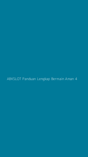 Tampilan Antarmuka Aplikasi Abkslot Panduan Lengkap Bermain Aman - 4