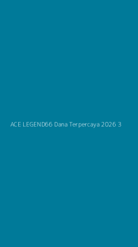Tampilan Antarmuka Aplikasi Ace Legend66 Dana Terpercaya 2026 - 3