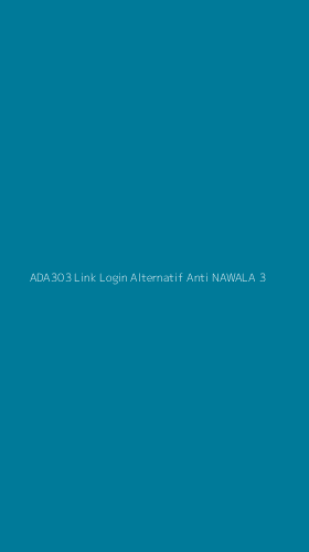 Tampilan Antarmuka Aplikasi Ada303 Link Login Alternatif Anti Nawala - 3