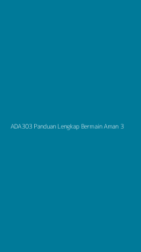 Tampilan Antarmuka Aplikasi Ada303 Panduan Lengkap Bermain Aman - 3