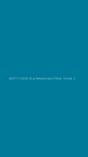 Tampilan Antarmuka Aplikasi Ada777 Login Situs Rekomendasi Pilihan Terbaik - 3