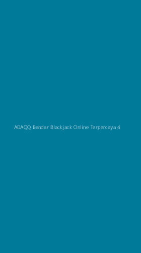 Tampilan Antarmuka Aplikasi Adaqq Bandar Blackjack Online Terpercaya - 4