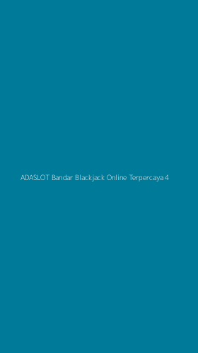 Tampilan Antarmuka Aplikasi Adaslot Bandar Blackjack Online Terpercaya - 4