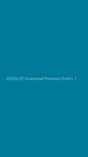Tampilan Antarmuka Aplikasi Adaslot Download Premium Gratis - 1
