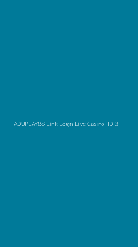 Tampilan Antarmuka Aplikasi Aduplay88 Link Login Live Casino Hd - 3
