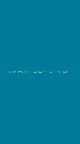 Tampilan Antarmuka Aplikasi Aduplay88 Link Slot Gacor Hari Ini Resmi - 1