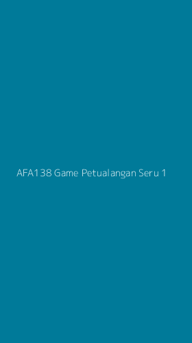 Tampilan Antarmuka Aplikasi Afa138 Game Petualangan Seru - 1