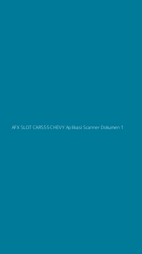 Tampilan Antarmuka Aplikasi Afx Slot Cars55 Chevy Aplikasi Scanner Dokumen - 1