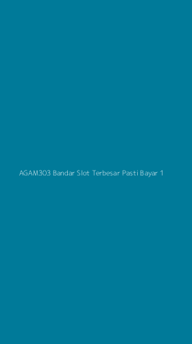 Tampilan Antarmuka Aplikasi Agam303 Bandar Slot Terbesar Pasti Bayar - 1