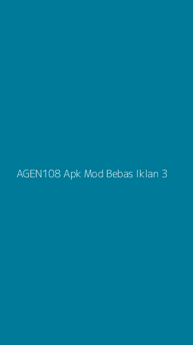 Tampilan Antarmuka Aplikasi Agen108 Apk Mod Bebas Iklan - 3