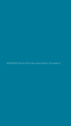 Tampilan Antarmuka Aplikasi Agen5000 Portal Informasi Game Online Terupdate - 2