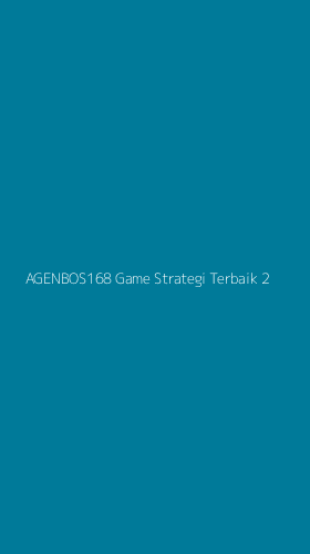 Tampilan Antarmuka Aplikasi Agenbos168 Game Strategi Terbaik - 2