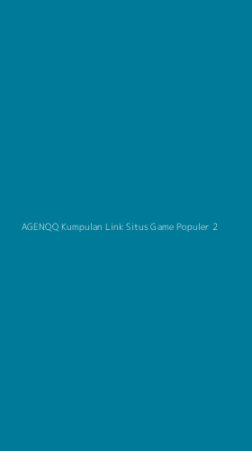 Tampilan Antarmuka Aplikasi Agenqq Kumpulan Link Situs Game Populer - 2