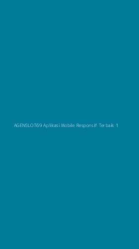 Tampilan Antarmuka Aplikasi Agenslot69 Aplikasi Mobile Responsif Terbaik - 1