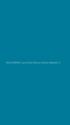 Tampilan Antarmuka Aplikasi Ahlidomino Cara Klaim Bonus Harian Member - 2