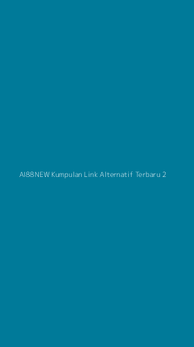 Tampilan Antarmuka Aplikasi Ai88new Kumpulan Link Alternatif Terbaru - 2