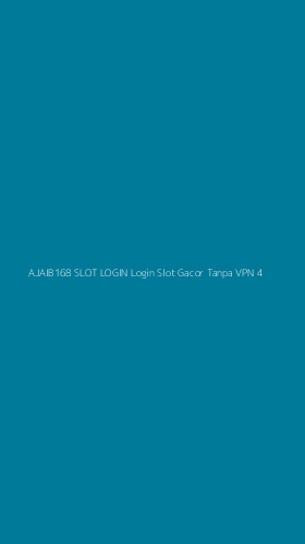 Tampilan Antarmuka Aplikasi Ajaib168 Slot Login Login Slot Gacor Tanpa Vpn - 4