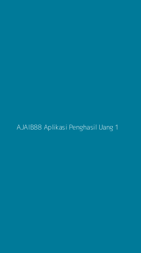 Tampilan Antarmuka Aplikasi Ajaib88 Aplikasi Penghasil Uang - 1