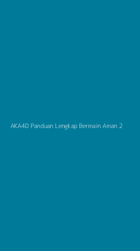 Tampilan Antarmuka Aplikasi Aka4d Panduan Lengkap Bermain Aman - 2
