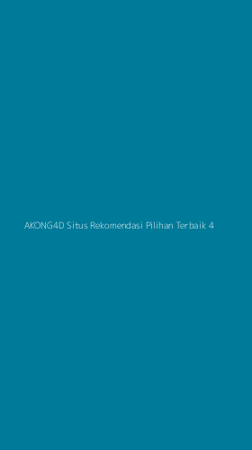 Tampilan Antarmuka Aplikasi Akong4d Situs Rekomendasi Pilihan Terbaik - 4