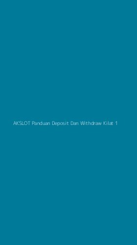 Tampilan Antarmuka Aplikasi Akslot Panduan Deposit Dan Withdraw Kilat - 1