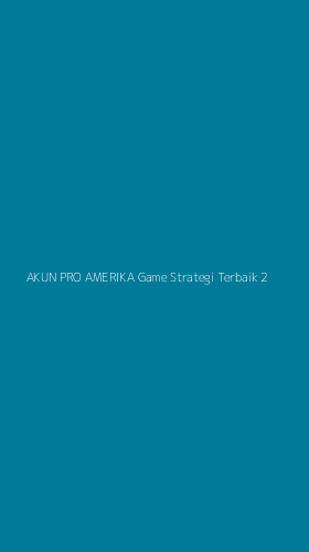 Tampilan Antarmuka Aplikasi Akun Pro Amerika Game Strategi Terbaik - 2