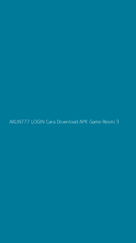 Tampilan Antarmuka Aplikasi Akun777 Login Cara Download Apk Game Resmi - 3