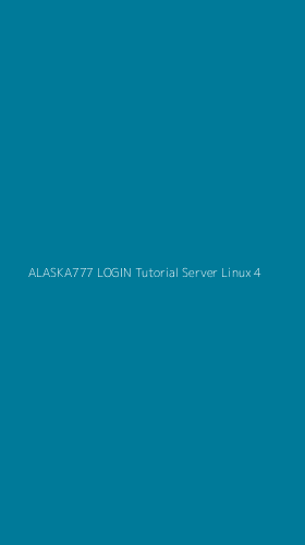 Tampilan Antarmuka Aplikasi Alaska777 Login Tutorial Server Linux - 4