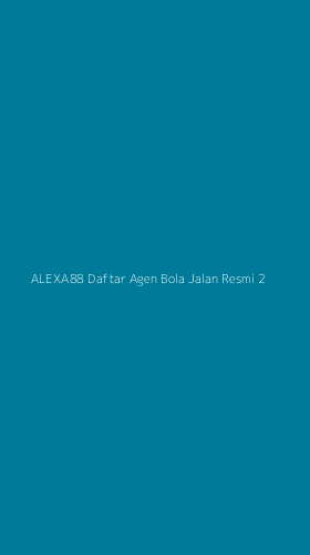 Tampilan Antarmuka Aplikasi Alexa88 Daftar Agen Bola Jalan Resmi - 2