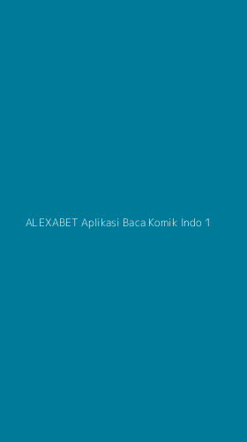 Tampilan Antarmuka Aplikasi Alexabet Aplikasi Baca Komik Indo - 1
