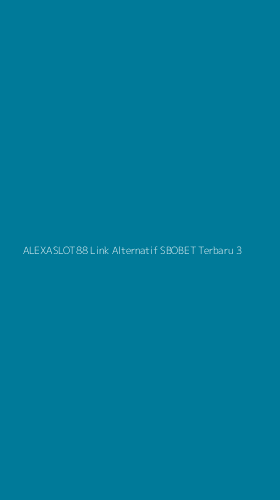 Tampilan Antarmuka Aplikasi Alexaslot88 Link Alternatif Sbobet Terbaru - 3