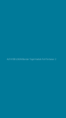 Tampilan Antarmuka Aplikasi Alfa188 Login Bandar Togel Hadiah Full Terbesar - 2