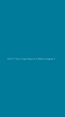 Tampilan Antarmuka Aplikasi Alfa77 Situs Togel Deposit E Wallet Lengkap - 3